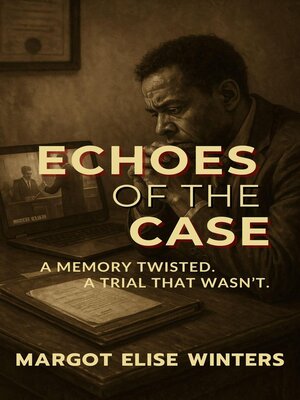 cover image of Echoes of the Case